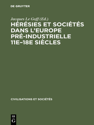 cover image of Hérésies et sociétés dans l'Europe pré-industrielle 11e–18e siècles
